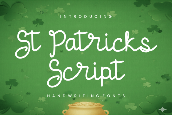 St Patricks Script: Festive Irish Typography
